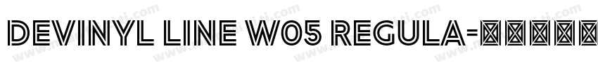Devinyl Line W05 Regula字体转换